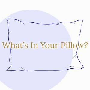 What's In Your Pillow?